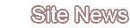 Site News